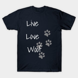 LIVE LOVE WOOF | DOG T-Shirt